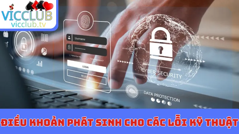 Điều khoản phát sinh cho các lỗi kỹ thuật