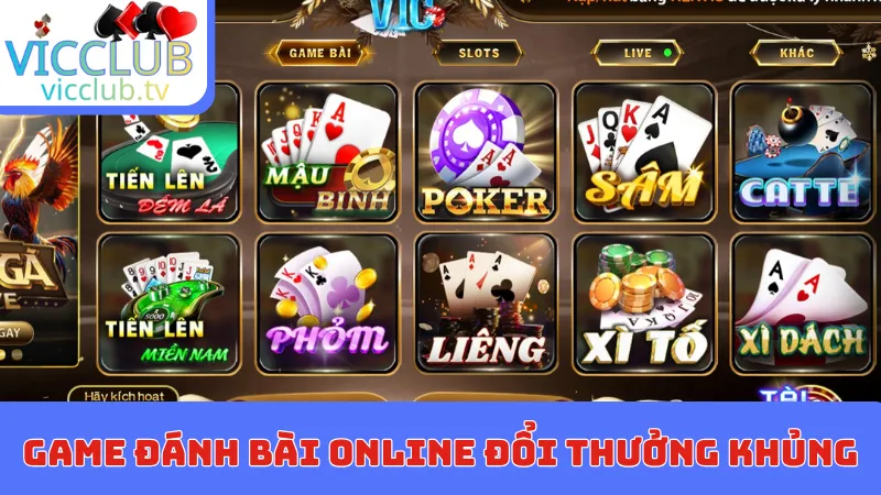 Game đánh bài online đổi thưởng siêu khủng