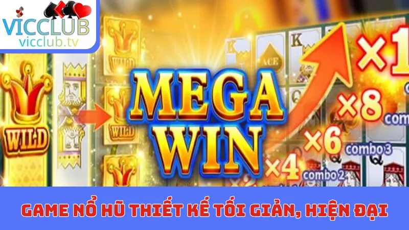 Game nổ hũ thiết kế tối giản, hiện đại