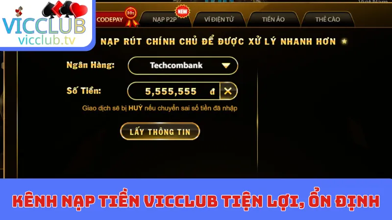 Kênh nạp tiền Vicclub tiện lợi, ổn định