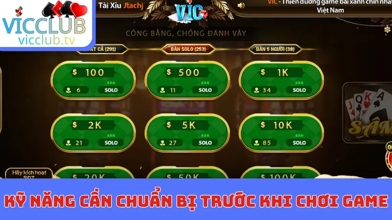 Kỹ năng cần chuẩn bị trước khi chơi game