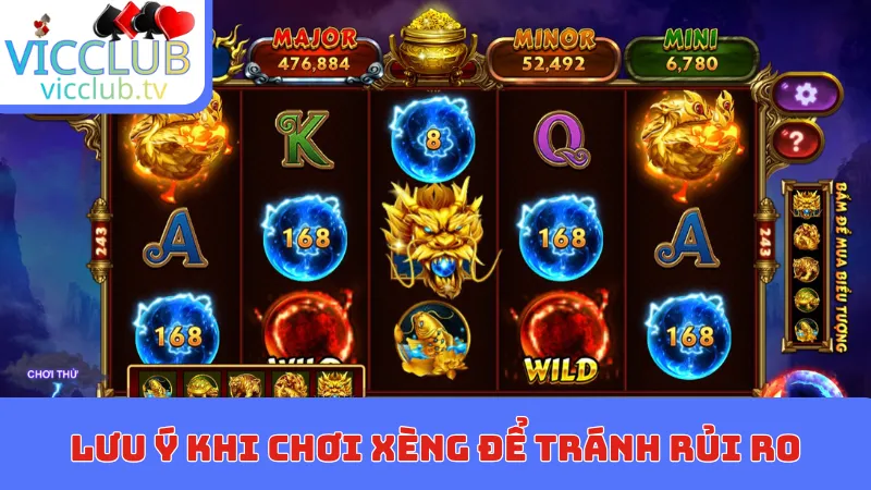 Lưu ý khi chơi xèng để tránh rủi ro