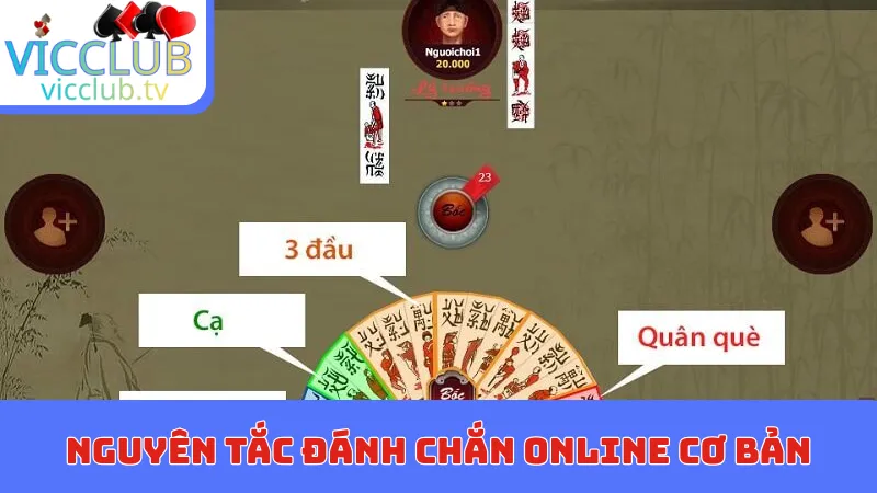 Nguyên tắc đánh Chắn online cơ bản