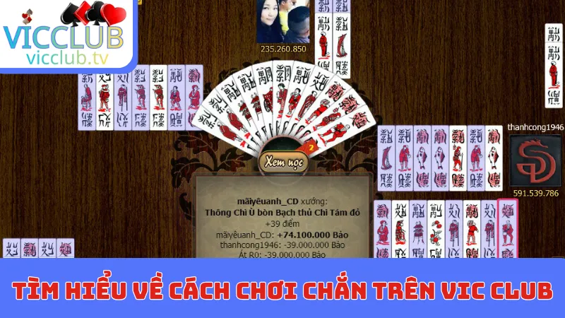 Tìm hiểu về cách chơi Chắn trên Vic club