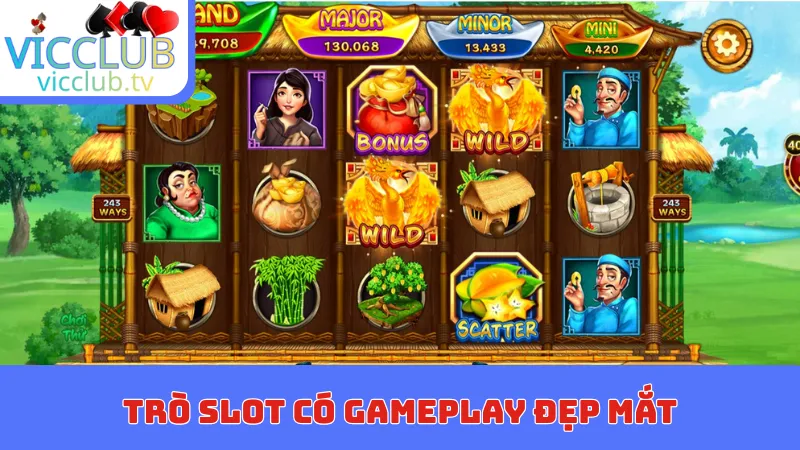 Trò Slot có gameplay đẹp mắt