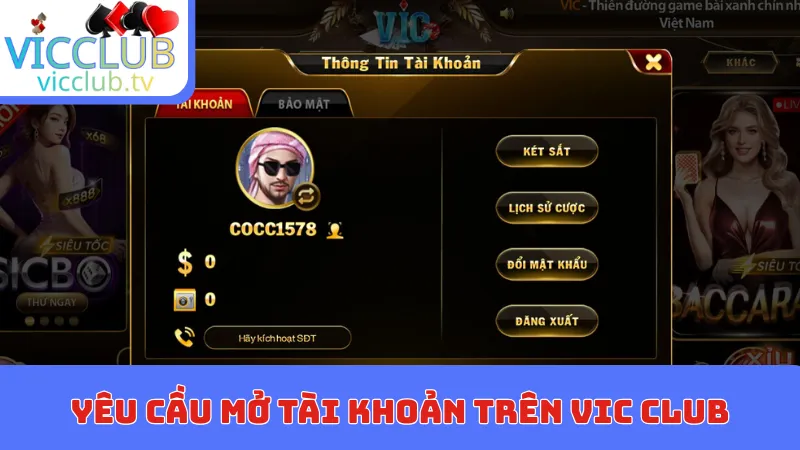 Yêu cầu mở tài khoản trên Vic club